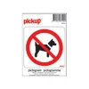 Pickup - Pictogramme rond - Interdit aux chiens - 100 mm