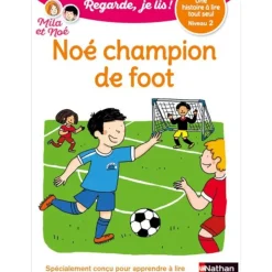 Regarde, je lis ! Noé champion de foot - Niveau 2