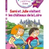 Sami et Julie CE1 Sami et Julie visitent les Châteaux de la Loire