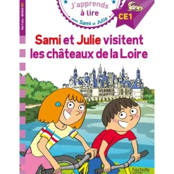 Sami et Julie CE1 Sami et Julie visitent les Châteaux de la Loire