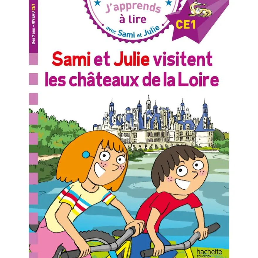 Sami et Julie CE1 Sami et Julie visitent les Châteaux de la Loire