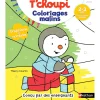 T'choupi coloriages malins - graphisme et nombres magiques - maternelle TPS 2-3 ans