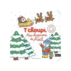 T'choupi, Mes chansons de Noël - par Courtin Thierry