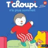 T'Choupi n'a plus sommeil