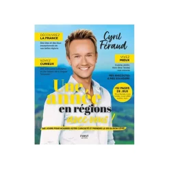 Une année en régions avec vous ! - Almanach Cyril Féraud - par Féraud Cyril